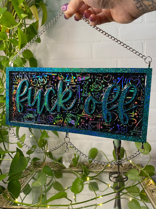 Teal- Witchy life inspired  “Fuck off” sign